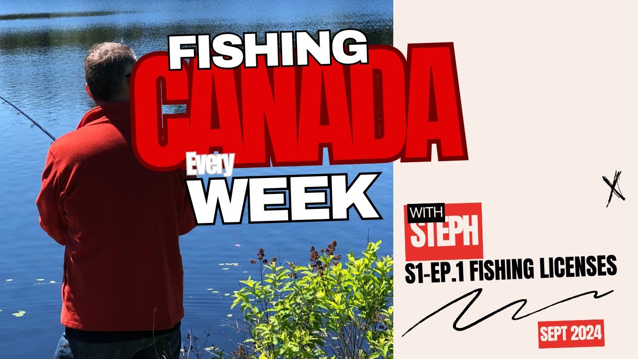 Navigating Canada's Fishing License Requirements: What You Need to Know
