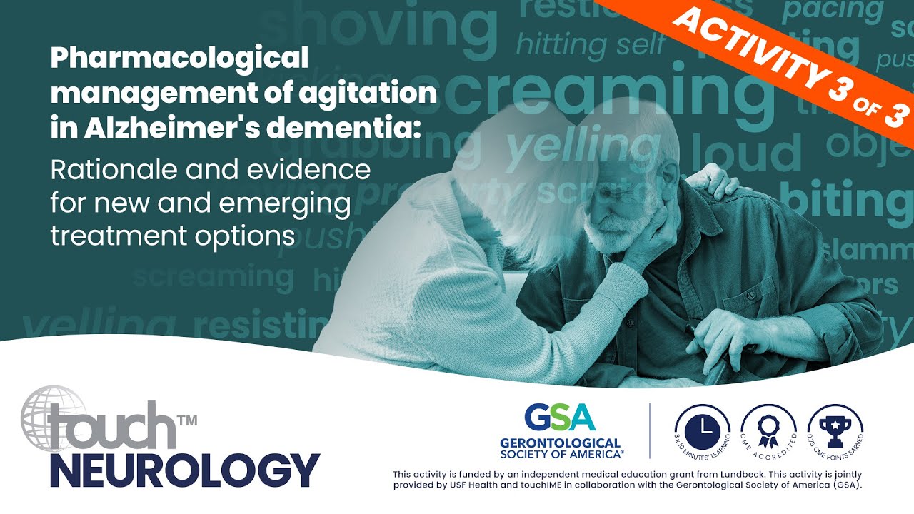 Pharmacological management of agitation in Alzheimer&rsquo;s dementia