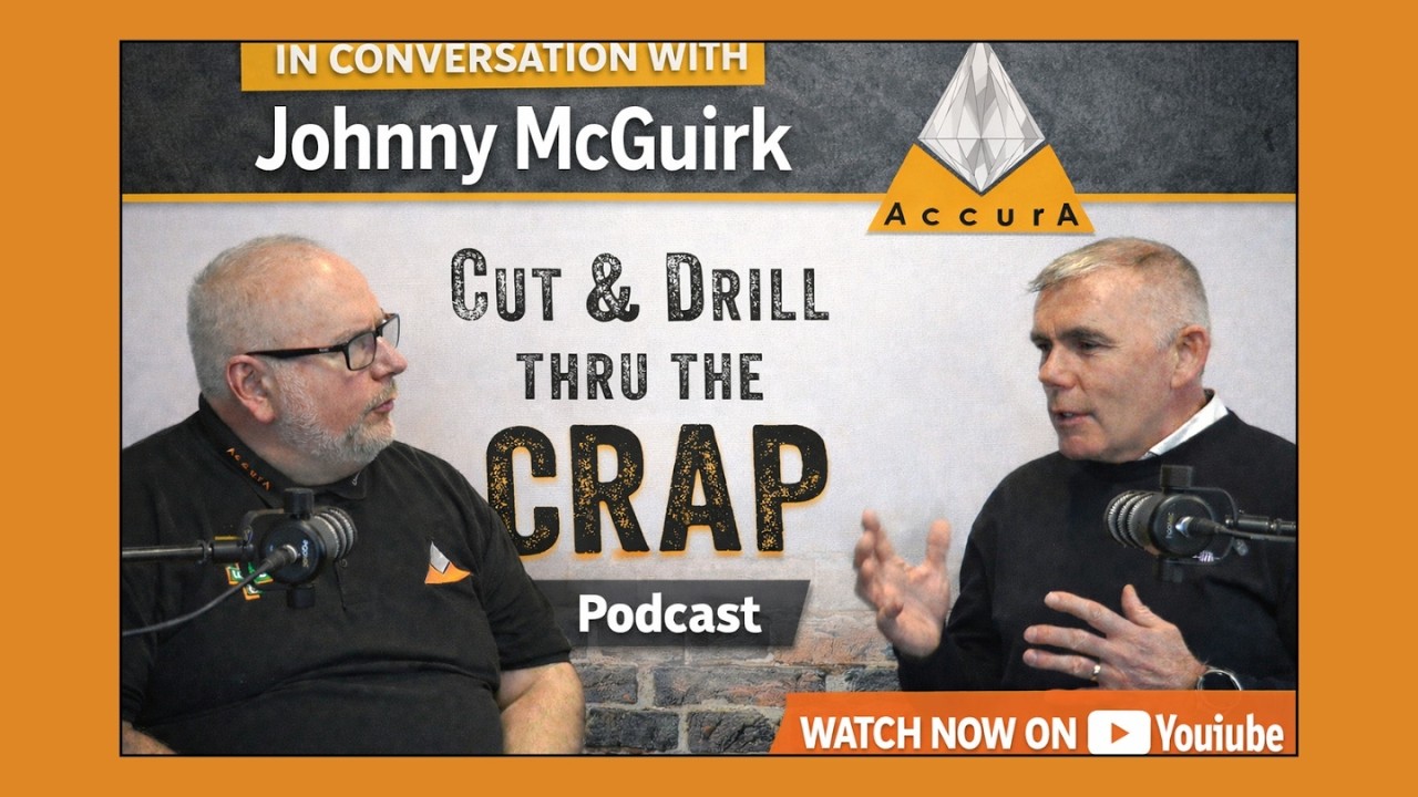 'Cut & Drill Thru The CRAP' podcast - in conversation with Johnny McGuirk