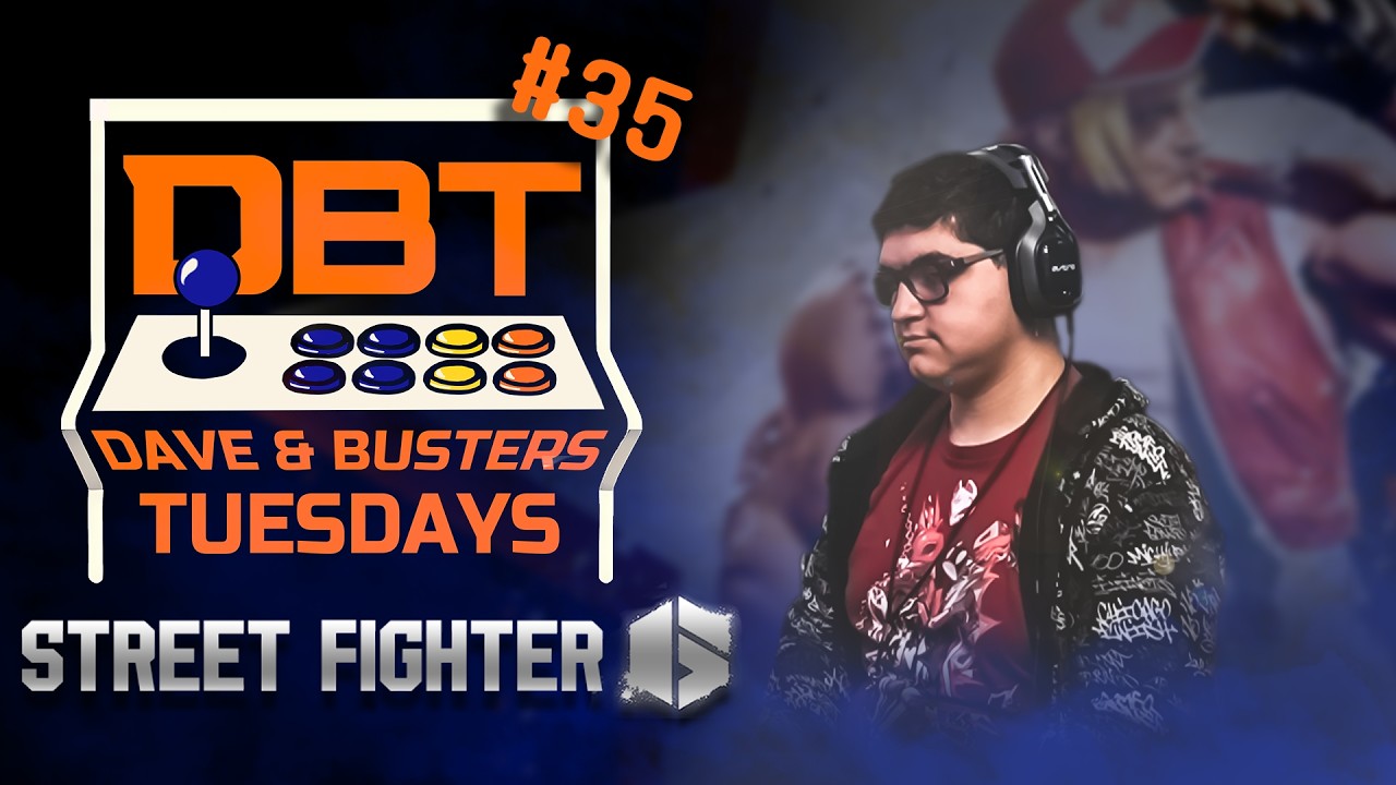 D&B Tuesdays #35  Ft. Street Fighter 6
