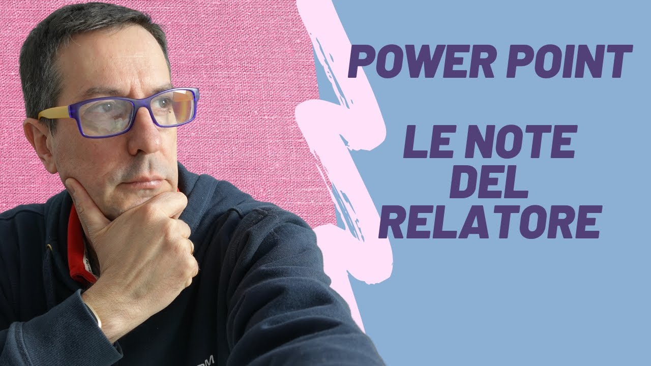 Power Point - le note del relatore