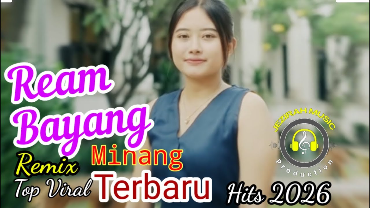Lagu Joget Minang ✨⚡Reambayang⚡✨Top Terbaru ✨⚡Viral Tik Tok 2026⚡✨