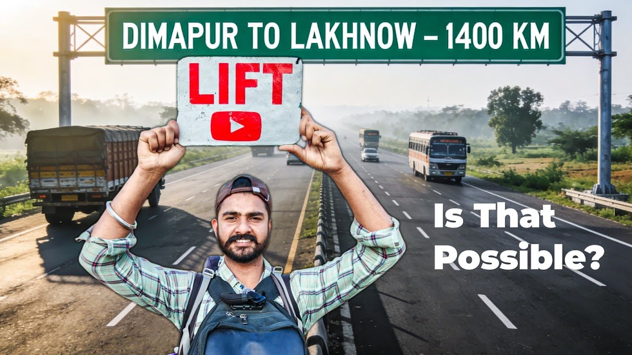 60 Hours on Road Without Money | Dimapur to Lucknow Hitchhiking