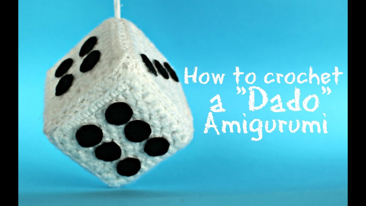 How to crochet a Dado | World Of Amigurumi