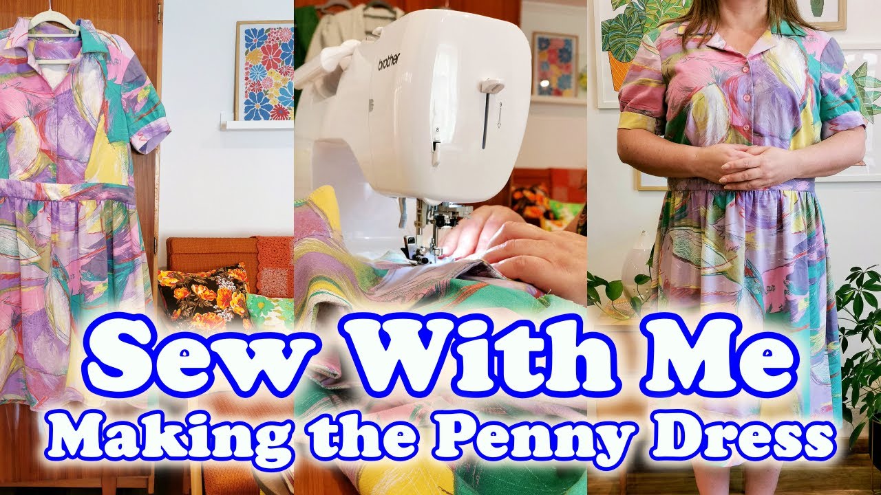 Sew With Me | Making the Penny Dress