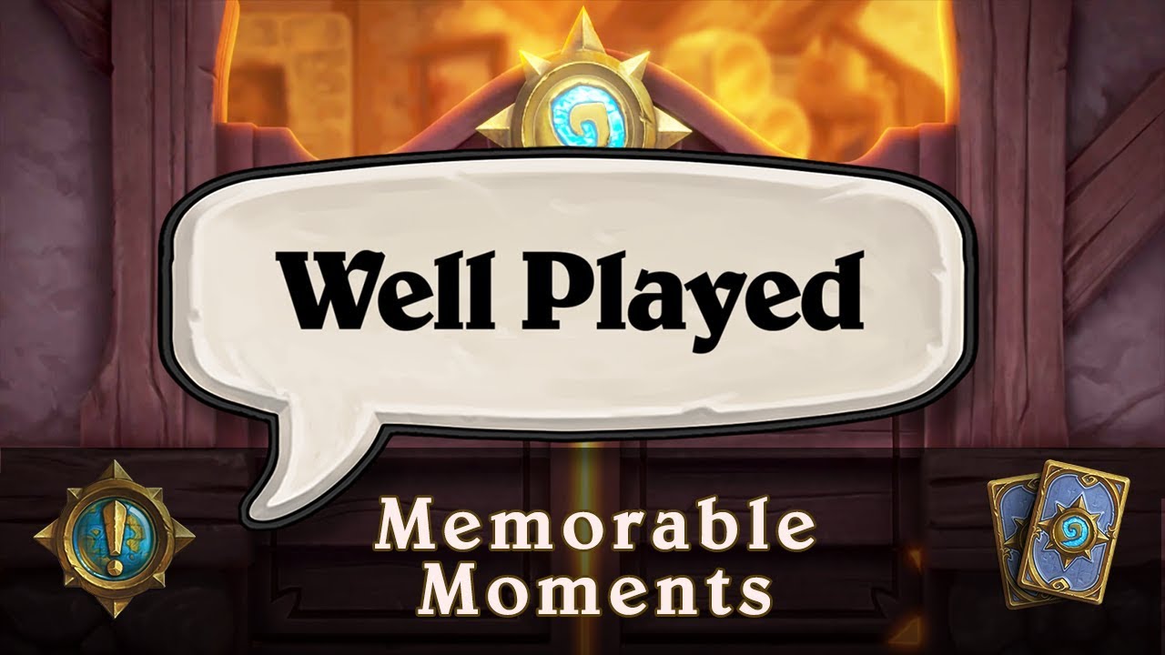 Well Played - Memorable Moments