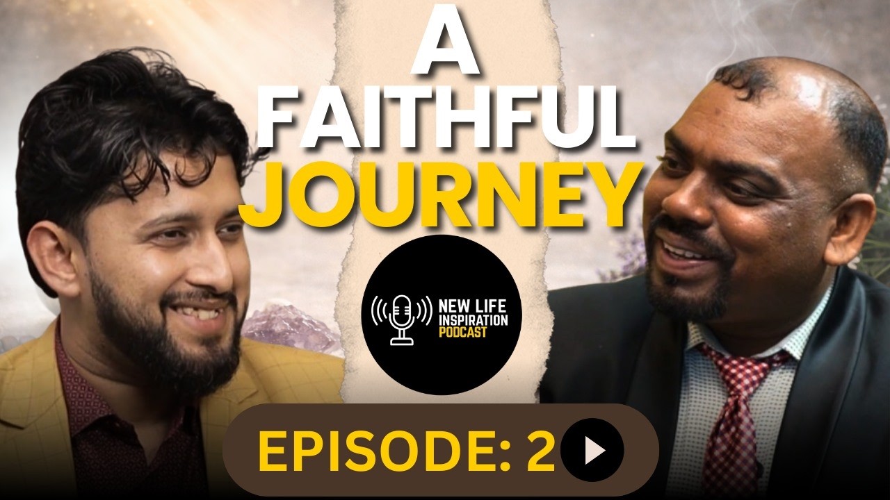 A Faithful Journey of Raju Bora || Jesus Podcast || New Life Inspiration || Ep-2