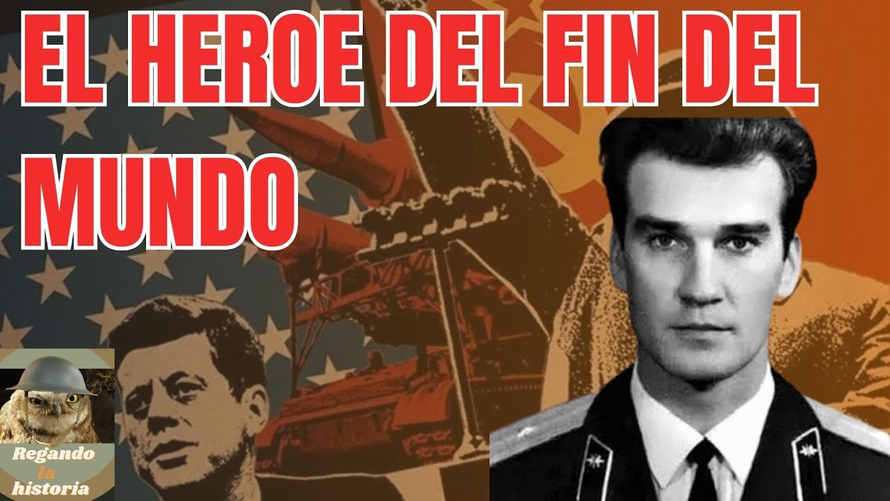 EL HOMBRE QUE SALVÓ AL MUNDO EN 1983 - REGANDO LA HISTORIA