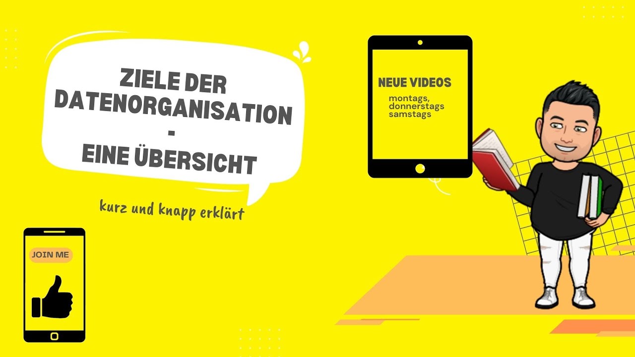 9 Ziele der Datenorganisation | Kennst du alle? Diese &Uuml;bersicht hilft dir dabei!