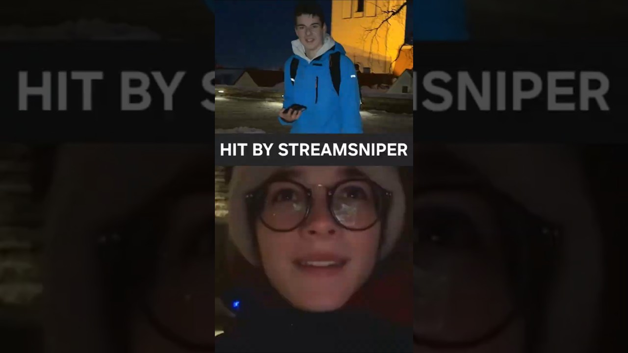 HIT BY STREAMSNIPER