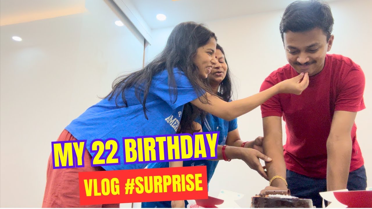 Mummy aur Didi ne Birthday Surprise diya - My 22nd Birthday VLOG 🥳