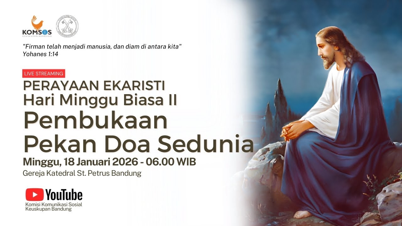 Hari Minggu Biasa II | Minggu, 18 Januari 2026 - 06.00 WIB | Katedral Bandung