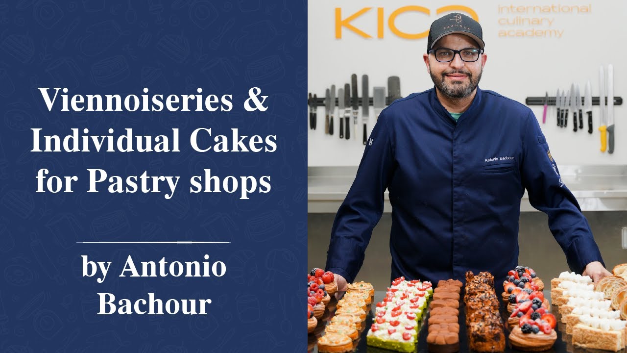 ANTONIO BACHOUR'S 8 iconic pastries collection | ONLINE COURSE PREVIEW #AntonioBachour #Kica