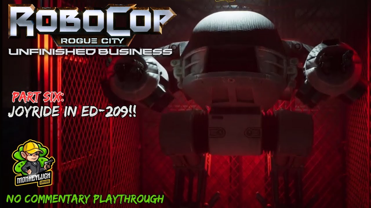 Joy Ride in Ed-209!! | RoboCop: Rogue City Unfinished Business Pt. 6