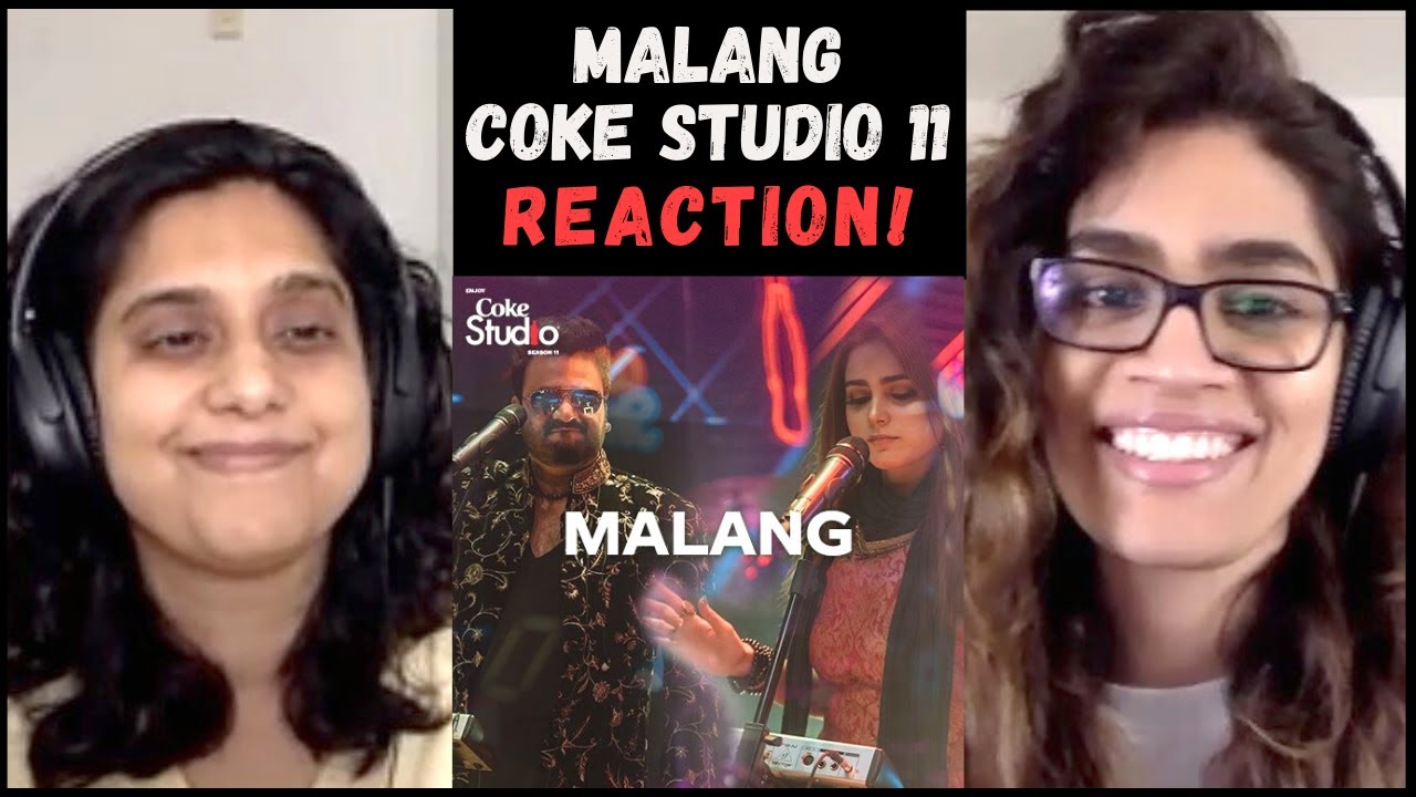 Malang (Coke Studio Season 11) REACTION!! || Sahir Ali Bagga, Aima Baig