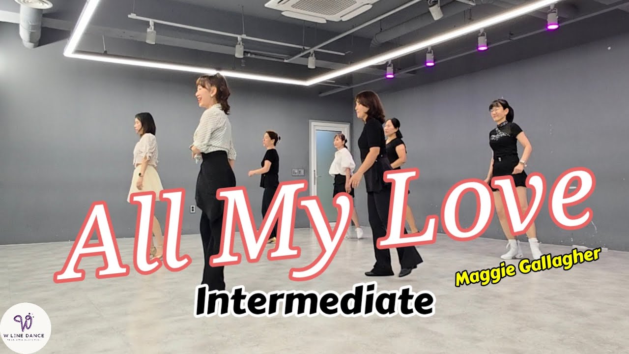 All My Love LineDance/Intermediate/W LineDance 토요동호회 중고급반 