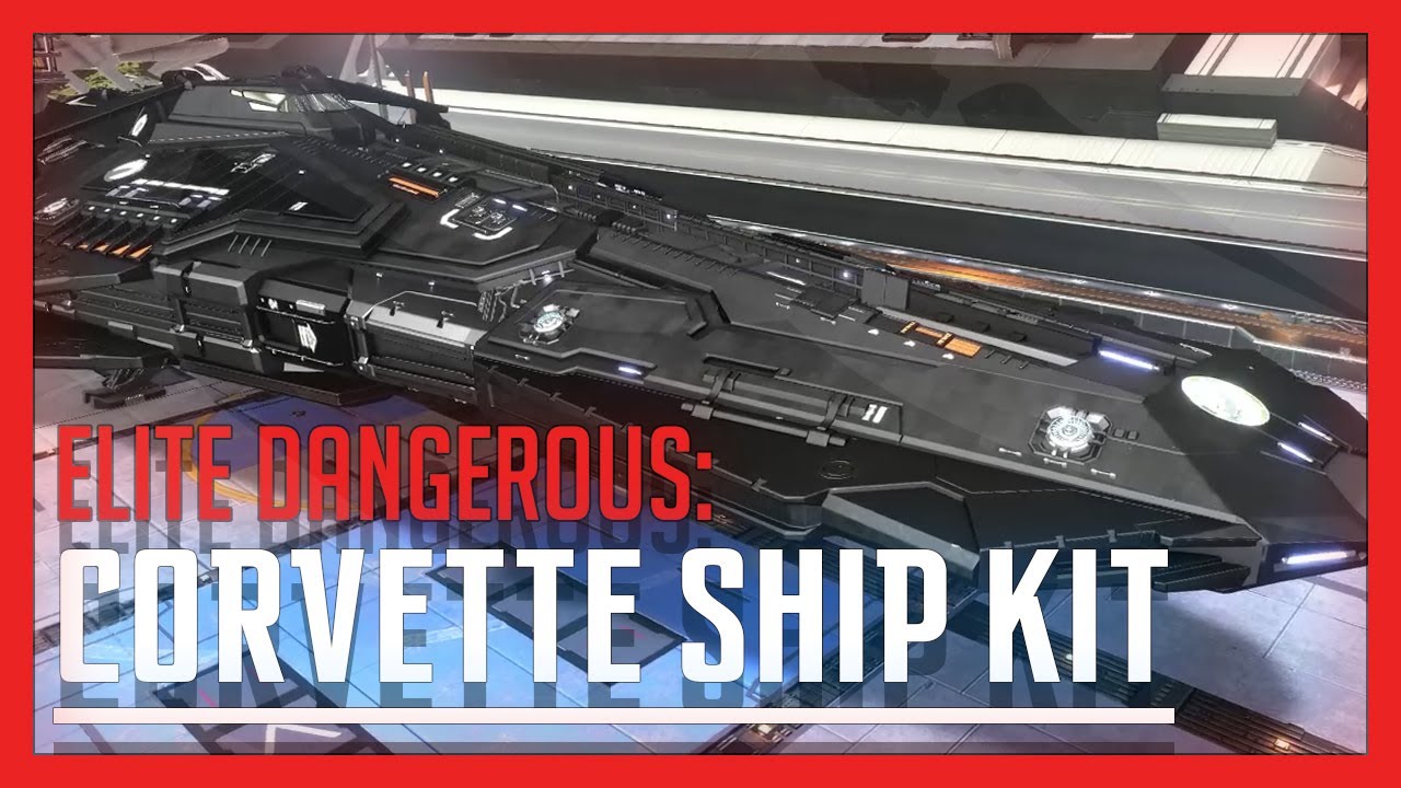 Corvette Ship Kit - Elite: Dangerous