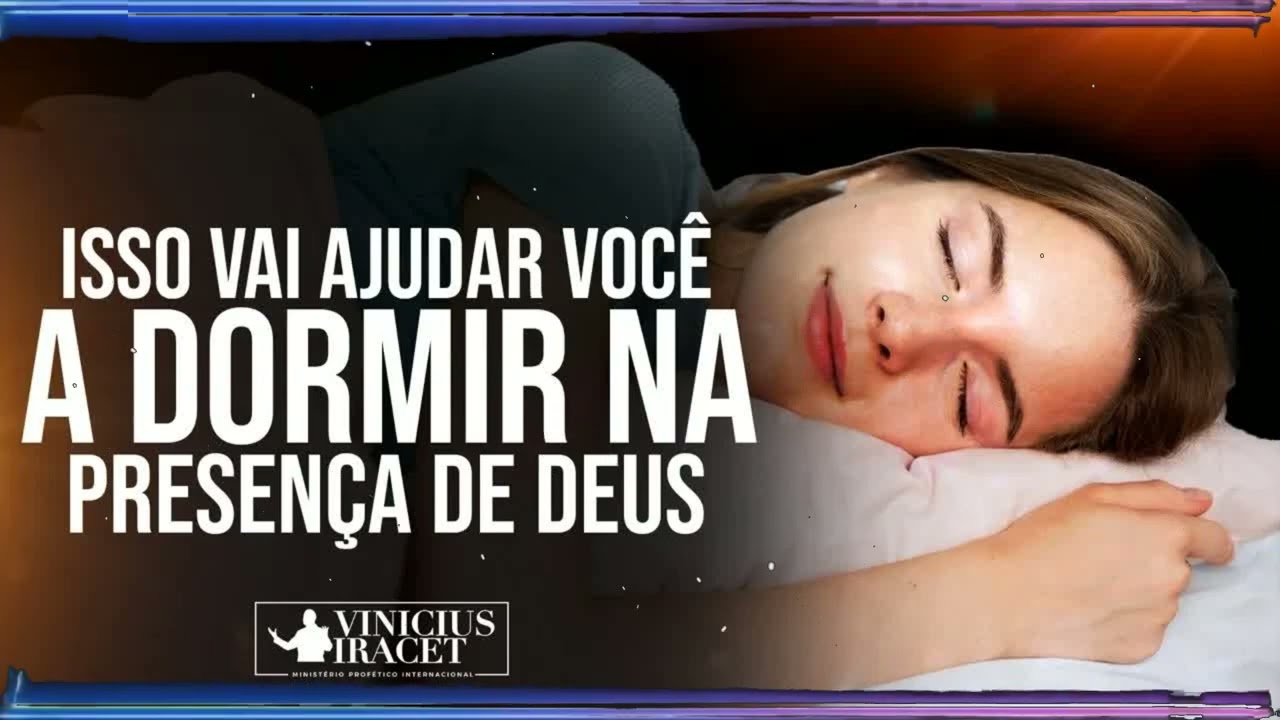 Ouça e ore antes de dormir | Vinicius Iracet Sermão