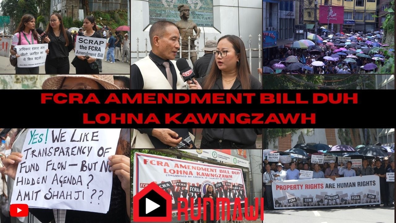 FCRA AMENDMENT BILL DUH LOHNA KAWNGZAWH | COUNCIL OF CHURCHES IN MIZORAM