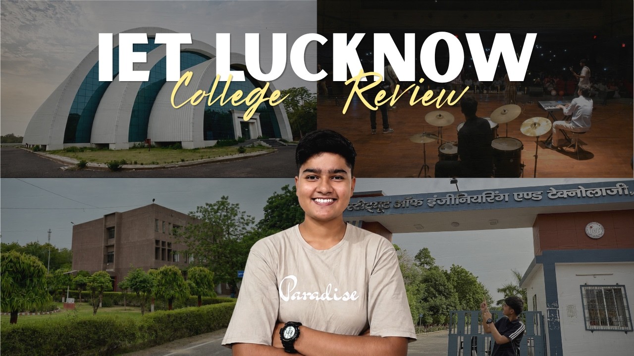 All About IET Lucknow (Everything You Need to Know) | Complete College Review 2026 | Manu Chaudhary
