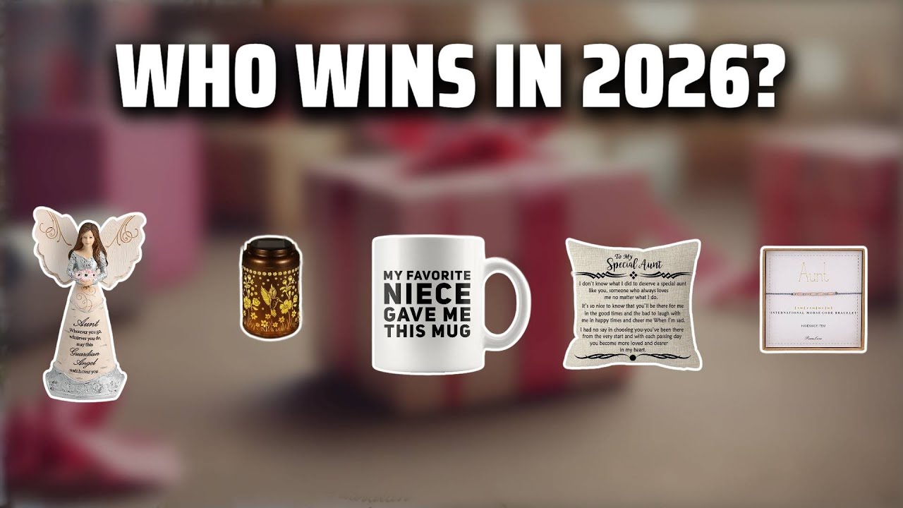 The Top 5 Best Aunt Gifts in 2026 - Must Watch Before Buying!