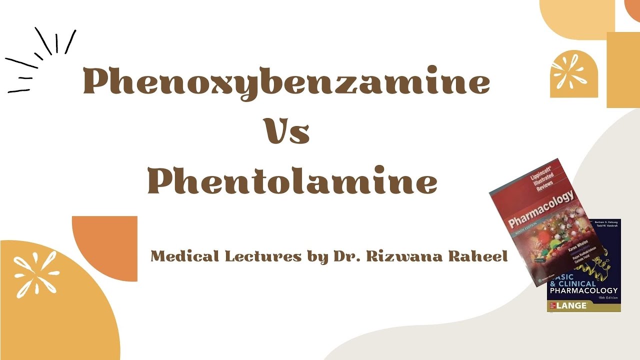Phenoxybenzamine Vs Phentolamine | Alpha Blockers - Nonselective | Pharmacology (Lippincott Reviews)