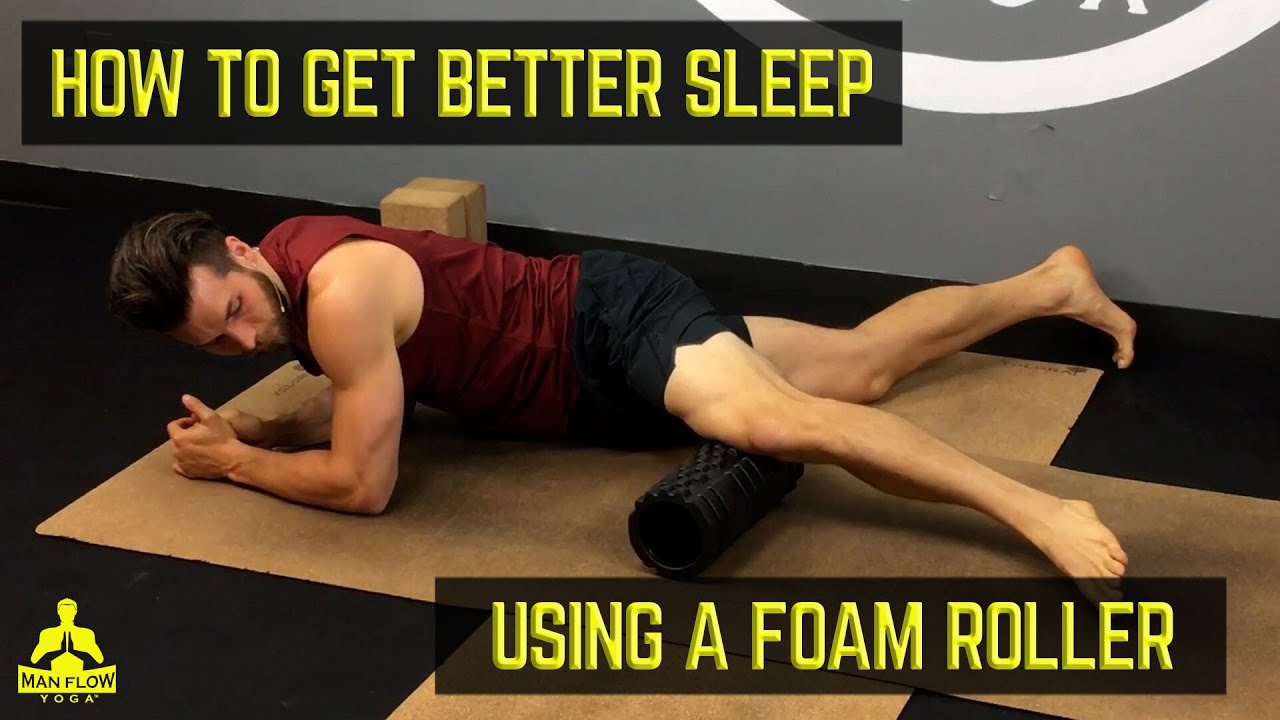 How to Get Better Sleep Using a Foam Roller | Lower Body Focused | #yogaformen