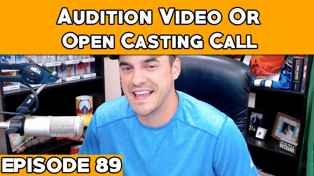 Audition Video or Open Casting Call - Episode 89