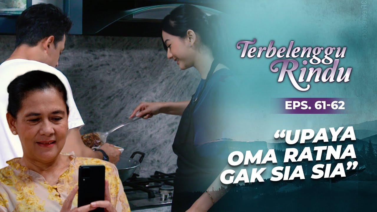 Gak Sia Sia Usaha Mama Ratna Bikin Amira & Biru Dekat | TERBELENGGU RINDU | EPS. 61-62 (3/3)