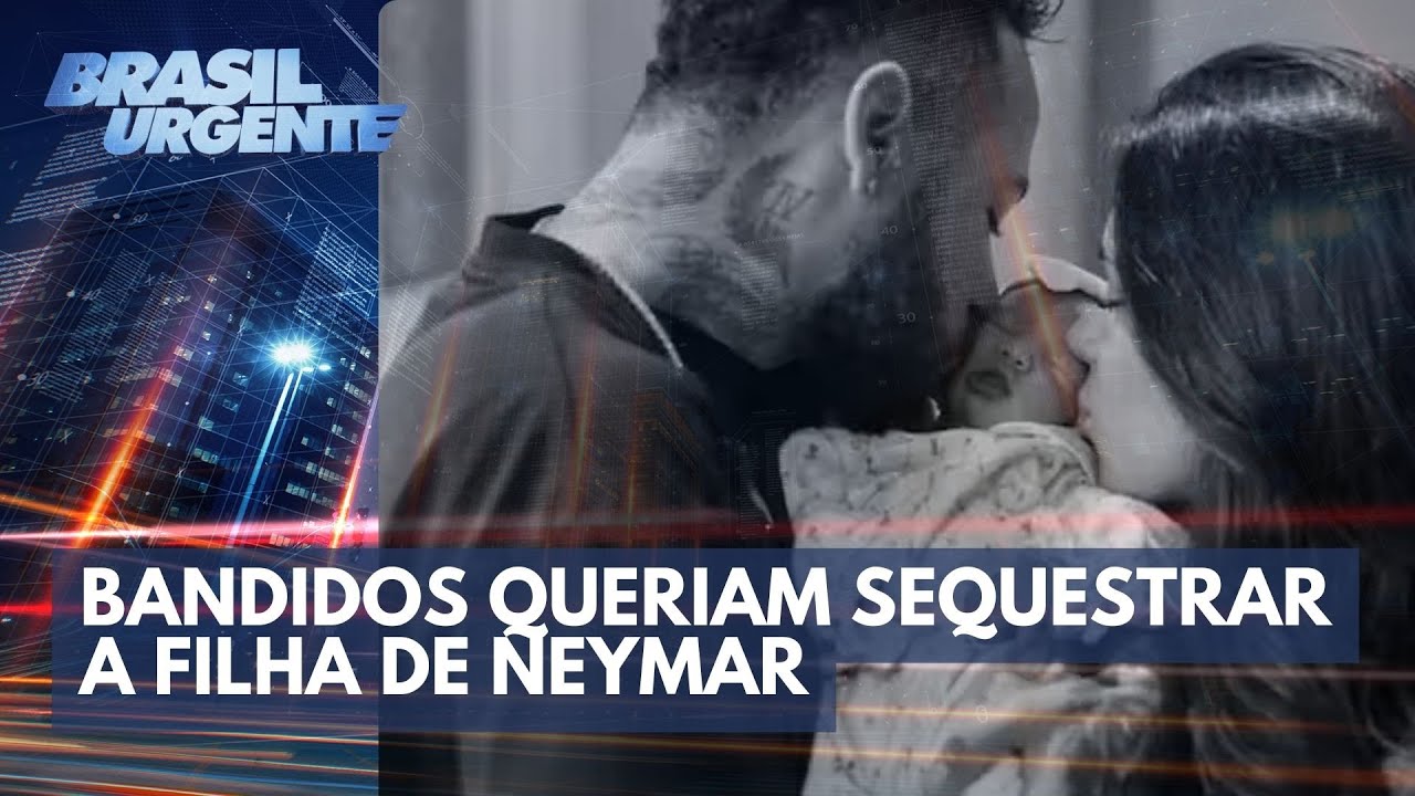 Assalto na casa dos ex-sogros de Neymar: possível sequestro | Brasil Urgente