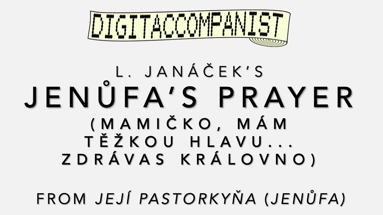 Jenůfa's Prayer &ndash; Digital Accompaniment