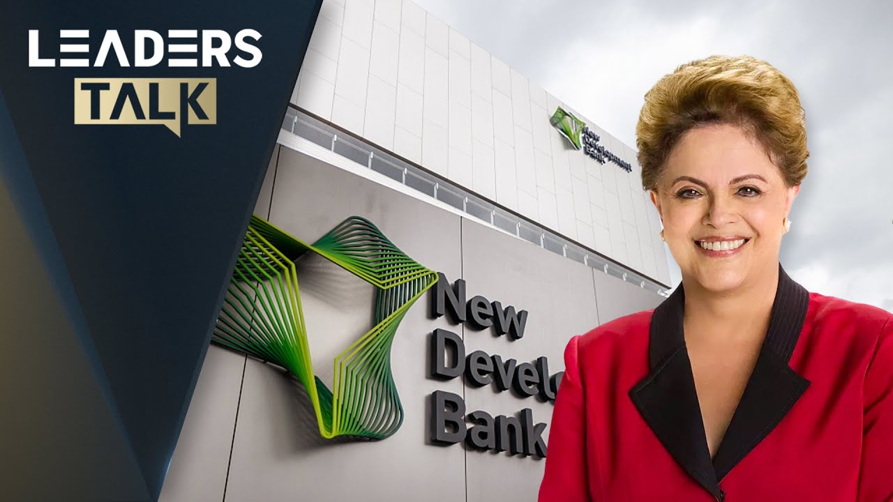 Exclusive with the president of the New Development Bank