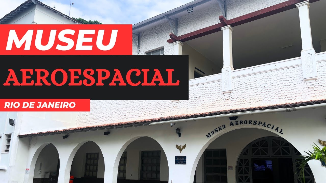 MUSEU AEROESPACIAL- RIO DE JANEIRO