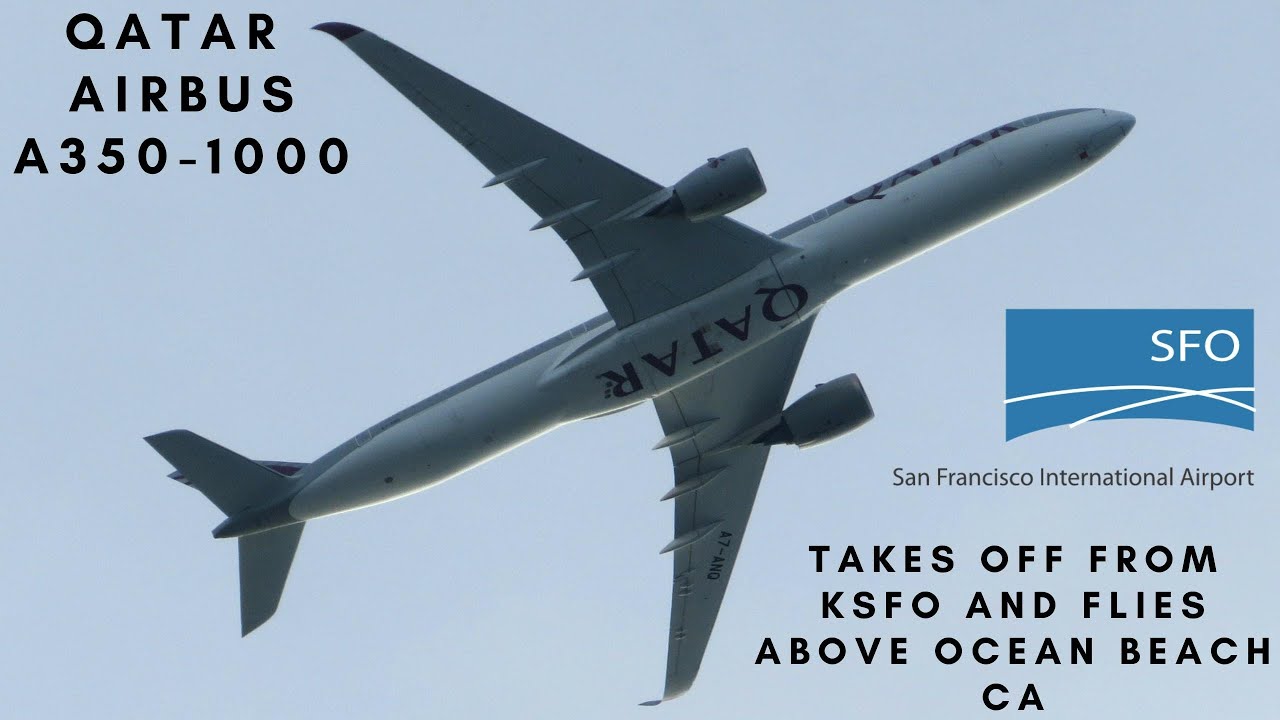 Qatar Airbus A350-1000 (A35K) (A7-ANQ) Flies Overhead over Ocean Beach San Francisco California