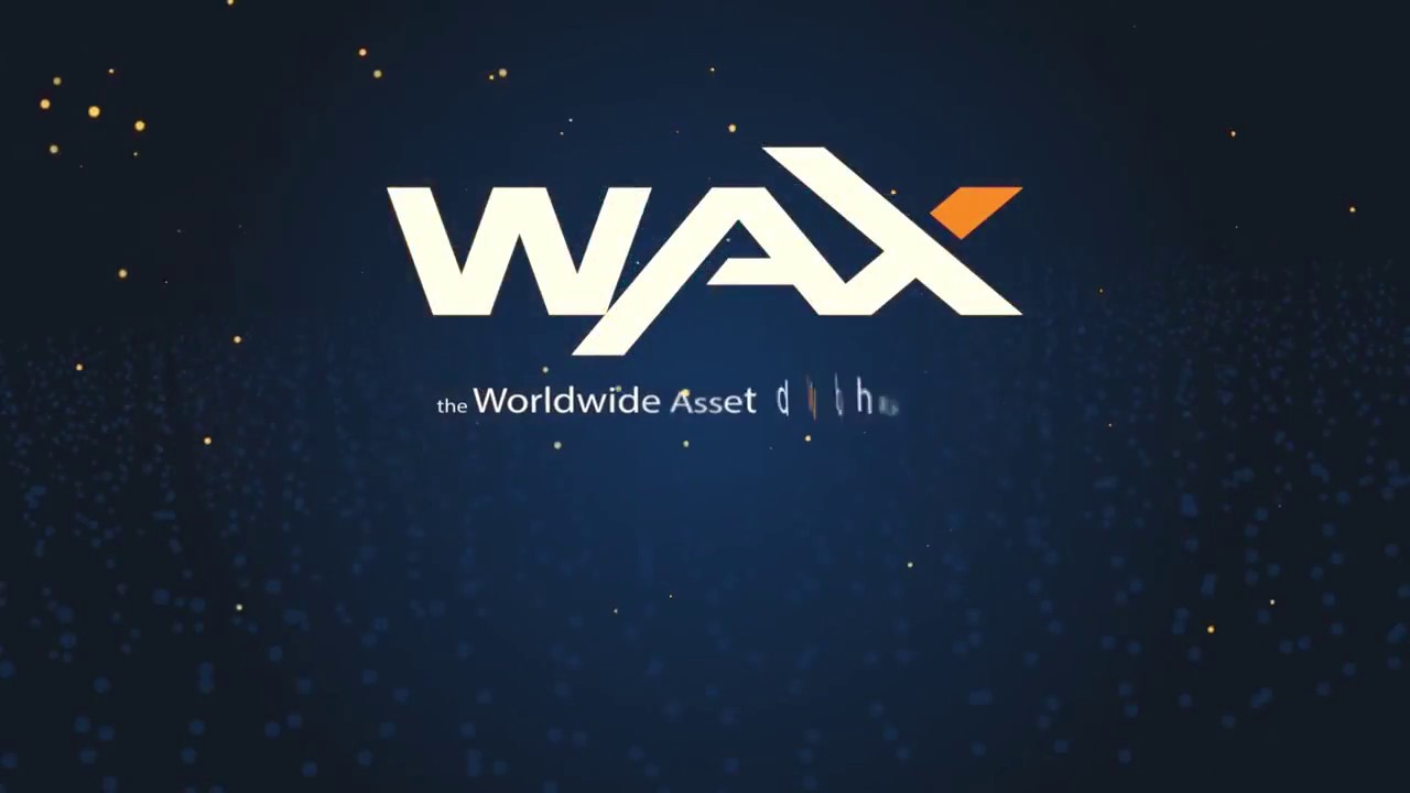 What is WAX?