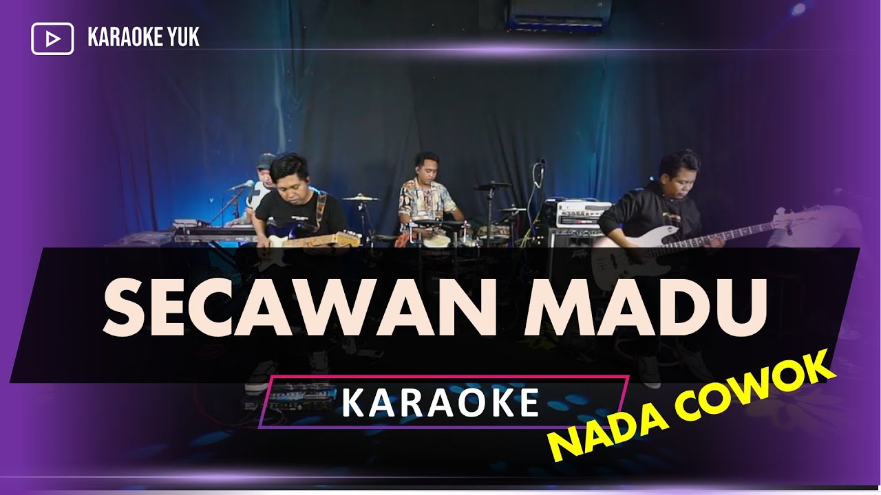 SECAWAN MADU KARAOKE NADA COWOK PRIA