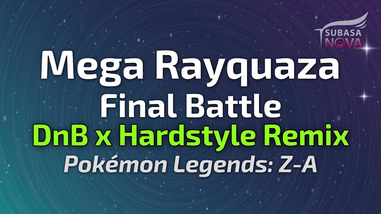 Pokémon Legends: Z-A - Mega Rayquaza Battle (DnB x Hardstyle Remix)