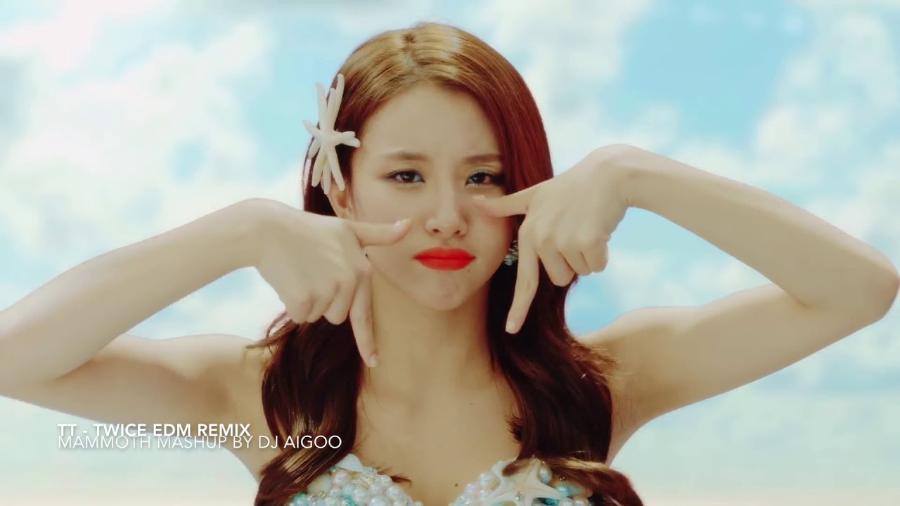 Twice - TT EDM REMIX (Mammoth Mashup by DJ AIGOO)