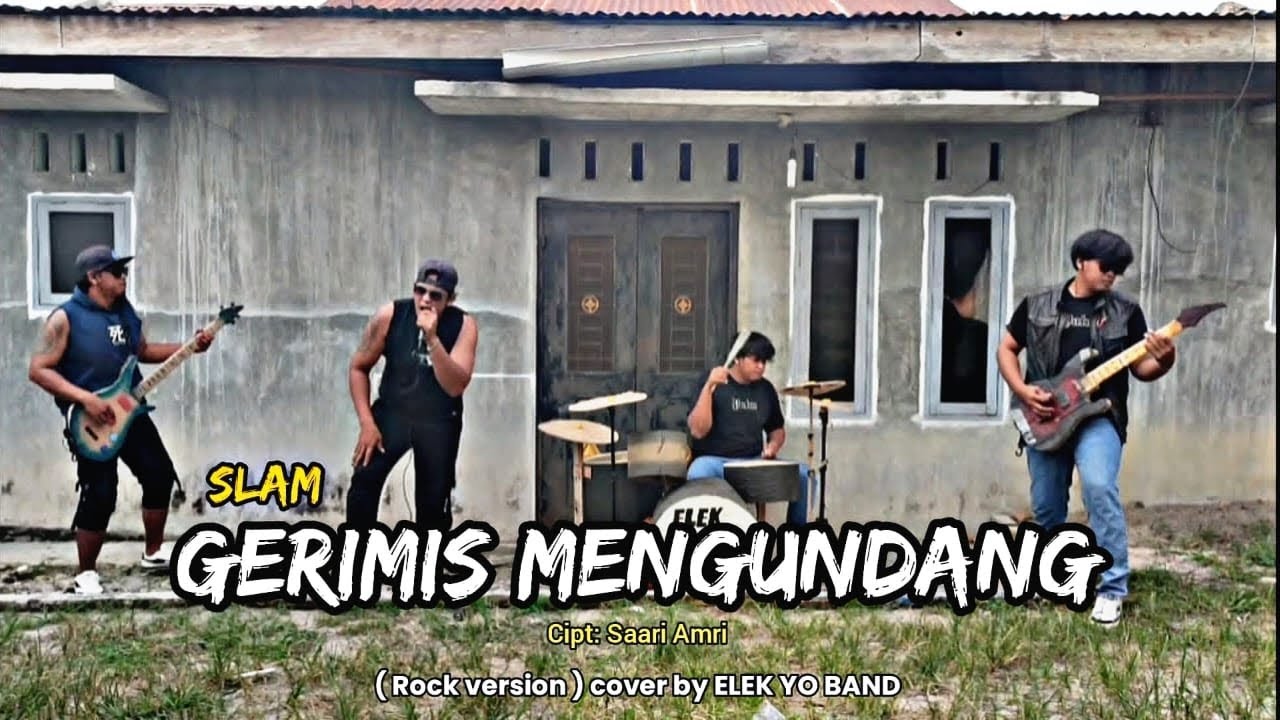 GERIMIS MENGUNDANG -slam ( rock version ) cover by ELEK YO BAND