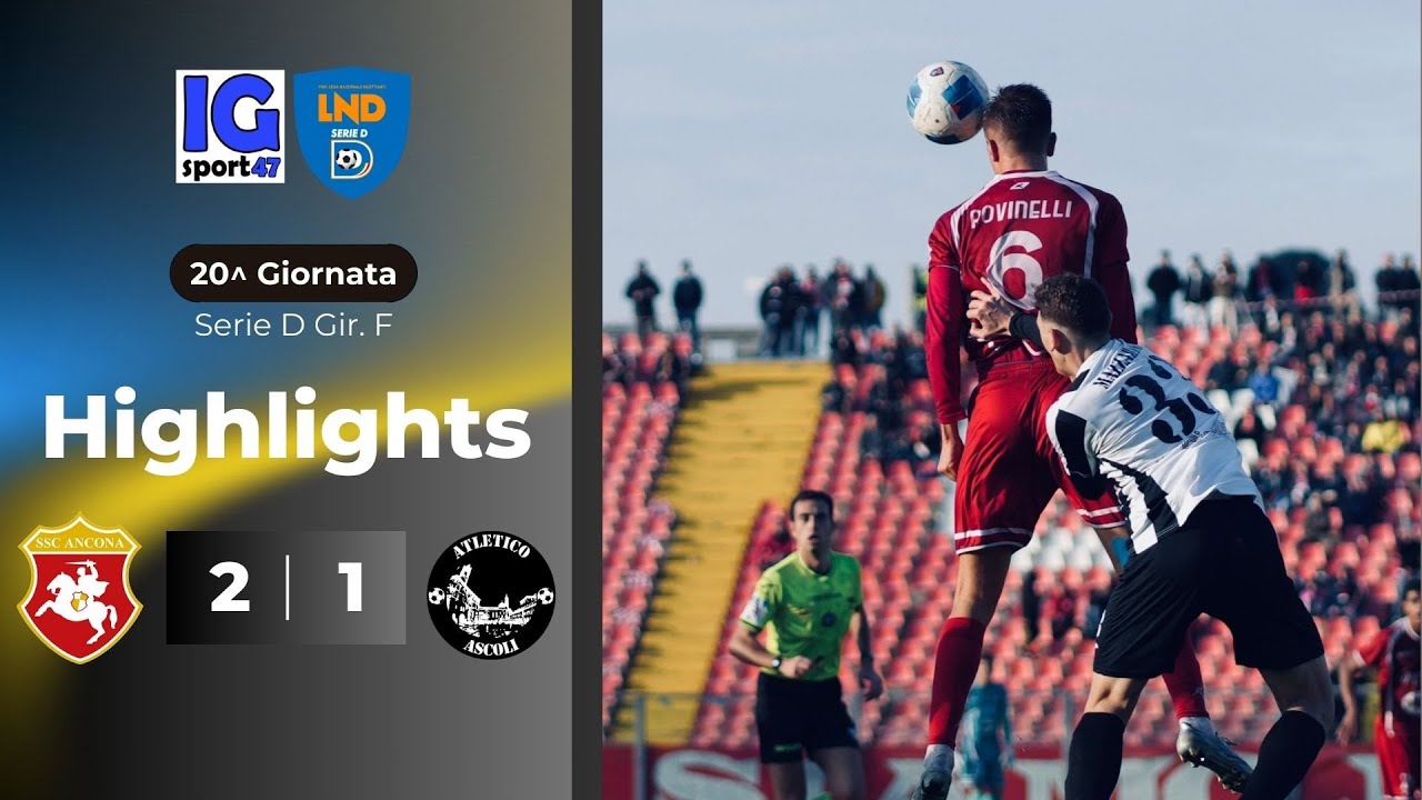 Ancona-Atletico Ascoli 2-1 (Serie D Girone F)