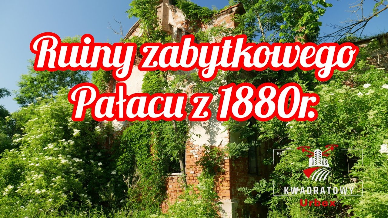 Ruiny Pałacu z 1880 r.  - @Kwadratowy.filmuje  #urbexeurope
