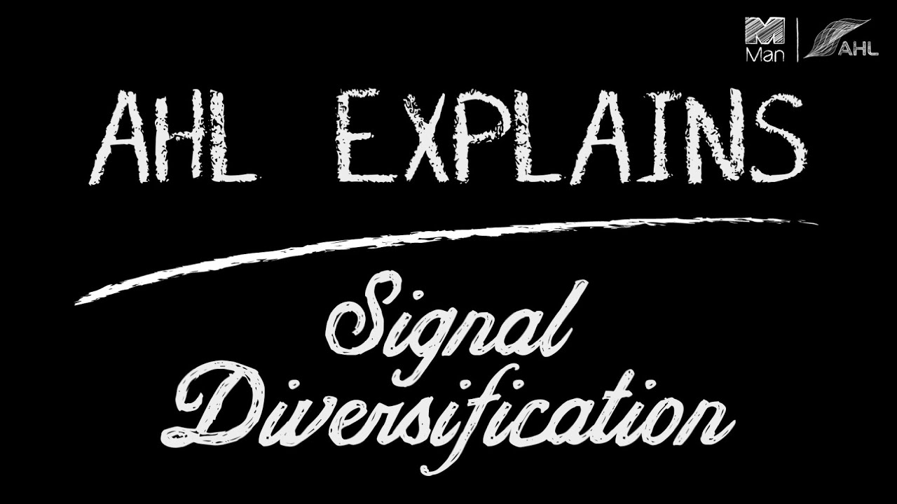 AHL Explains - Signal Diversification