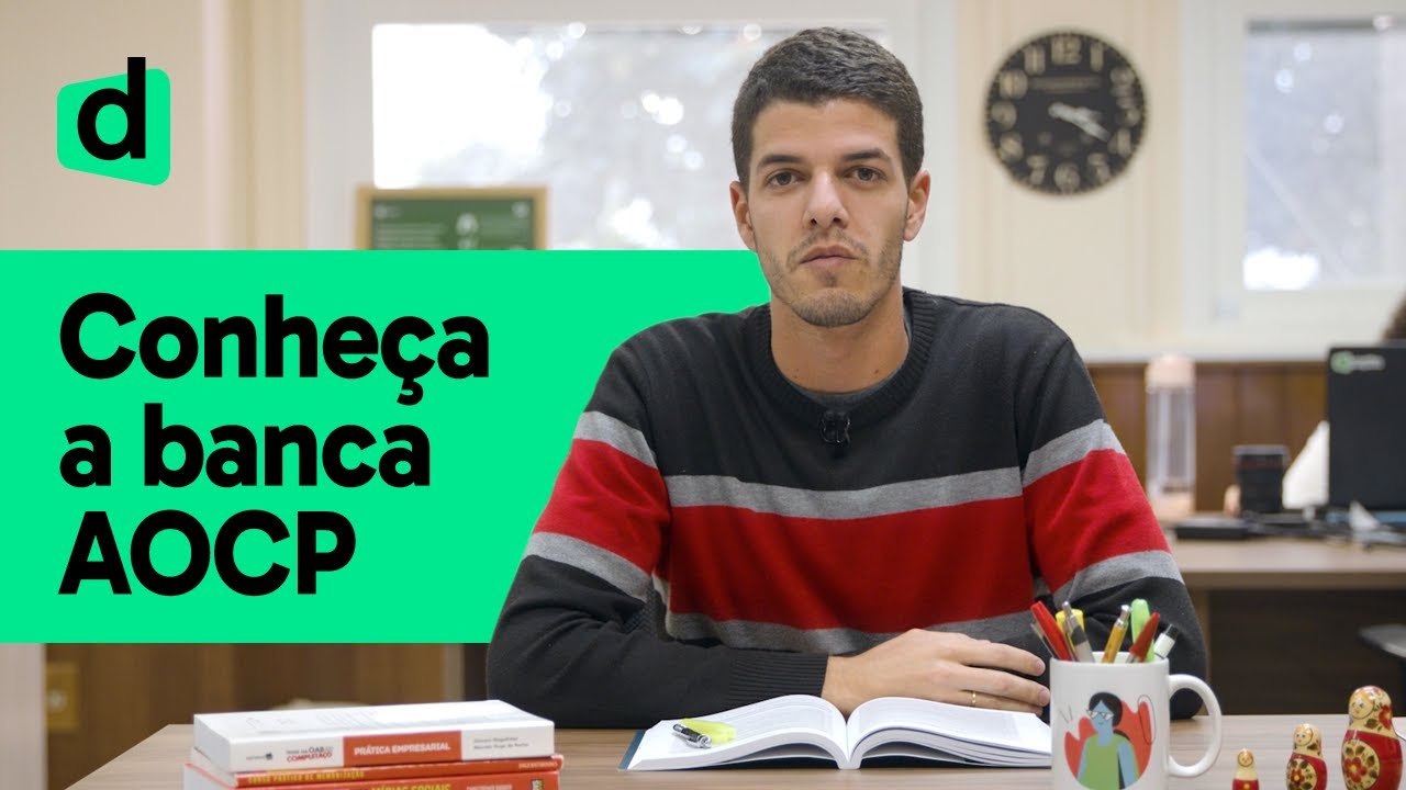 CONHE&Ccedil;A A BANCA AOCP | VIDA DE CONCURSEIRO | DESCOMPLICA CONCURSOS
