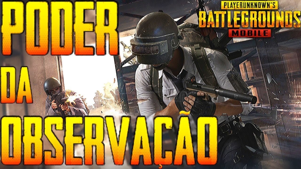 O PODER Da OBSERVAÇÃO e MOVIMENTAÇÃO PENSAMENTOS TÁTICOS PUBG MOBILE