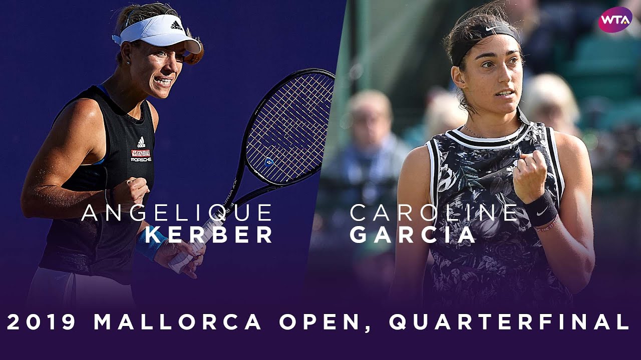 Angelique Kerber vs. Caroline Garcia | 2019 Mallorca Open Quarterfinal | WTA Highlights