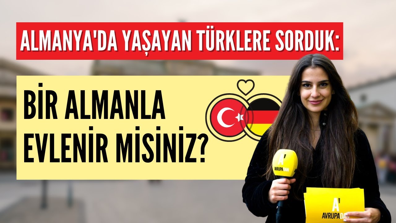 Almanya'da bir Almanla evlenir misiniz? - Avrupadan sokak röportajları