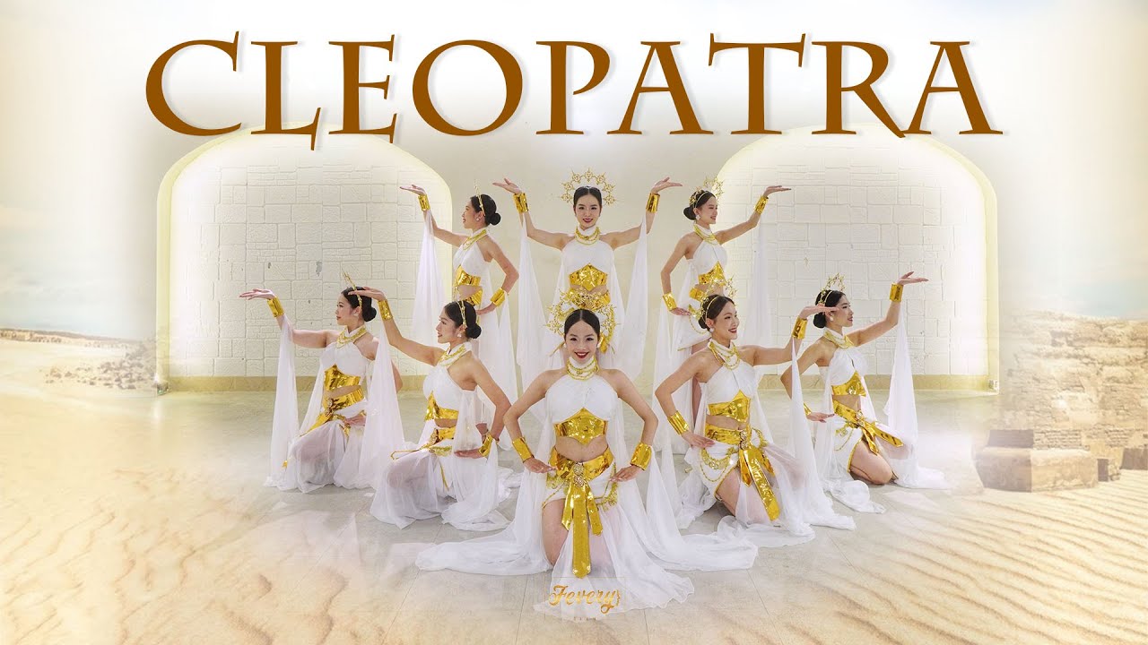 Nhảy Ai Cập CLEOPATRA | Vũ đoàn Fevery