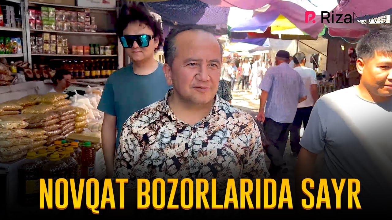 Valijon Shamshiyev - Novqat bozorlarida sayr