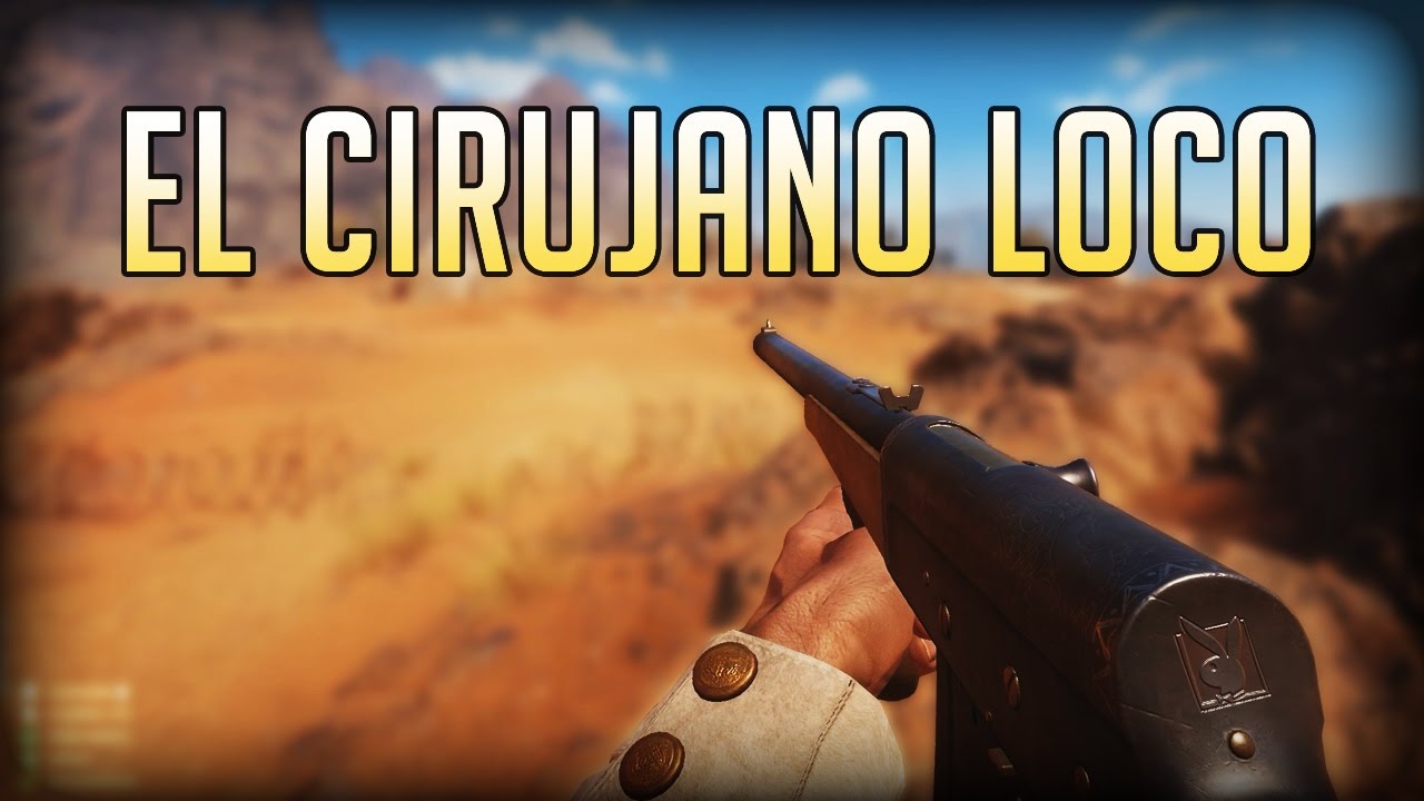 BATTLEFIELD 1 - ¡EL CIRUJANO LOCO!