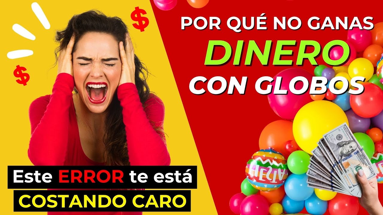 💰 El ERROR que arruina tu negocio de globos… ¡Evítalo ya! 🎈[2025]